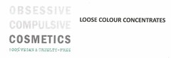 OBSESSIVE COMPULSIVE COSMETICS, 100% VEGAN & CRUELTY-FREE, LOOSE COLOUR CONCENTRATES