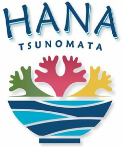 HANA TSUNOMATA