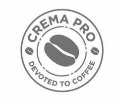 CREMA PRO DEVOTED TO COFFEE