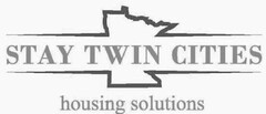 STAY TWIN CITIES HOUSING SOLUTIONS