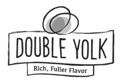 DOUBLE YOLK RICH, FULLER FLAVOR