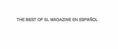 THE BEST OF SL MAGAZINE EN ESPAÑOL