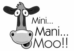 MINI... MANI... MOO!!