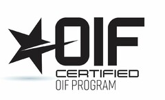 OIF CERTIFIED OIF PROGRAM