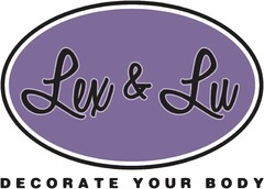 LEX & LU DECORATE YOUR BODY