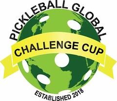 PICKLEBALL GLOBAL CHALLENGE CUP ESTABLISHED 2018
