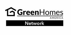 GREENHOMES AMERICA NETWORK