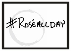 #ROSÉALLDAY