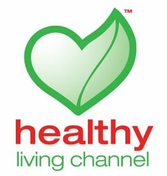 HEALTHY LIVING CHANNEL