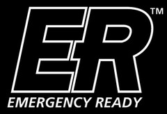 ER EMERGENCY READY