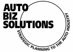 AUTO BIZ SOLUTIONS STRATEGIC PLANNING TO THE AUTO INDUSTRY