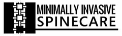 MINIMALLY INVASIVE SPINECARE