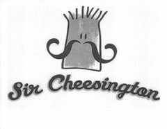 SIR CHEESINGTON