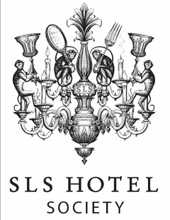 SLS HOTEL SOCIETY