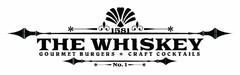 1581 THE WHISKEY GOURMET BURGERS CRAFT COCKTAILS NO. 1