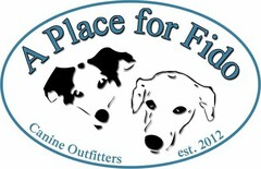 A PLACE FOR FIDO CANINE OUTFITTERS EST.2012