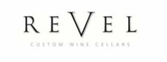 REVEL CUSTOM WINE CELLARS