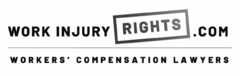 WORK INJURY RIGHTS.COM WORKERS' COMPENSATION LAWYERS