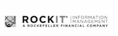 ROCKIT INFORMATION MANAGEMENT A ROCKEFELLER FINANCIAL COMPANY