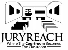 JURYREACH WHERE THE COURTROOM BECOMES THE CLASSROOM