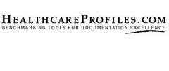HEALTHCAREPROFILES.COM BENCHMARKING TOOLS FOR DOCUMENTATION EXCELLENCE