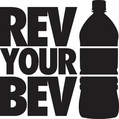 REV YOUR BEV