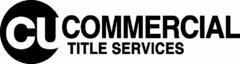 CU COMMERCIAL TITLE SERVICES