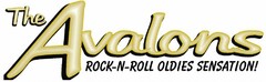 THE AVALONS ROCK-N-ROLL OLDIES SENSATION!