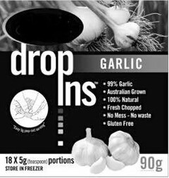 DROP INS GARLIC 99% GARLIC AUSTRALIAN GROWN 100% NATURAL FRESH CHOPPED NO MESS - NO WASTE GLUTEN FREE