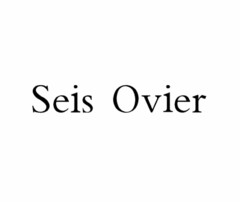 SEIS OVIER