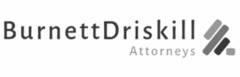 BURNETTDRISKILL ATTORNEYS