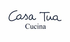 CASA TUA CUCINA