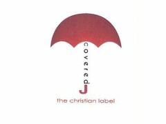 COVERED THE CHRISTIAN LABEL