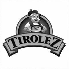 TIROLEZ