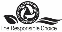 ·BEST AQUACULTURE PRACTICES · CERTIFIED · THE RESPONSIBLE CHOICE