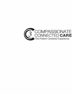 C3 COMPASSIONATE CONNECTED CARE THE PATIENT-CENTERED EXPERIENCE