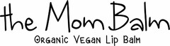 THE MOM BALM ORGANIC VEGAN LIP BALM