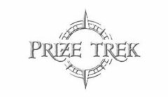 PRIZE TREK