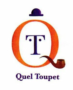 Q T QUEL TOUPET
