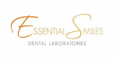 ESSENTIAL SMILES DENTAL LABORATORIES