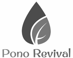 PONO REVIVAL