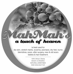 MAHMAH'S A TOUCH OF HEAVEN