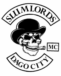 SLUMLORDS DAGO CITY MC