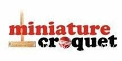 MINIATURE CROQUET