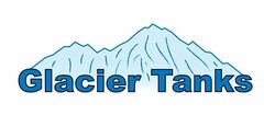 GLACIER TANKS