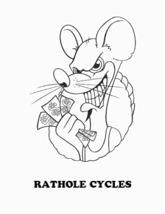 RATHOLE CYCLES