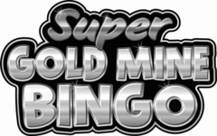 SUPER GOLD MINE BINGO