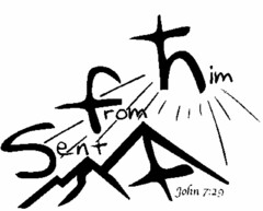 SENT FROM HIM JOHN 7:29