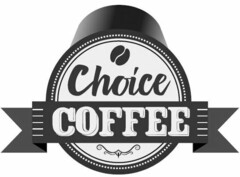 CHOICE COFFEE