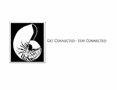 GET CONNECTED - STAY CONNECTED